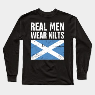 Scottish Flag | Real Men Wear Kilts Long Sleeve T-Shirt